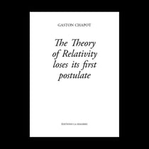 The theory of relativity loses its first postulate