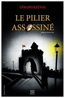 Le pilier assassiné