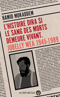 L'histoire dira si le sang des morts demeure vivant