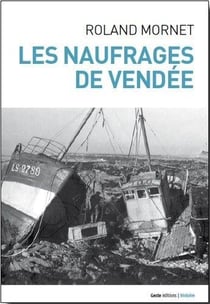 Les naufrages de vendée