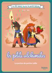 Les petits alchismites : La potion de petite taille