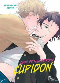 Coup de foudre pour Cupidon Tome 1
