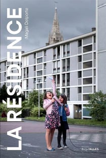 La résidence : mars-juin 2020