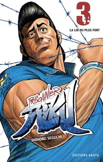 Prisonnier Riku Tome 3 : la loi du plus fort