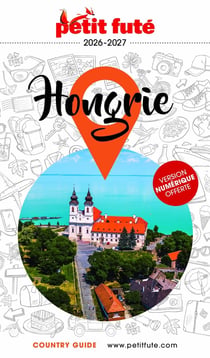 Guide Hongrie 2026/2027 Petit Futé