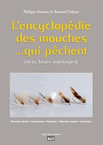 L'encyclopédie des mouches qui pêchent