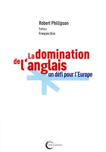 La domination de l'anglais, un défi pour l'Europe