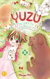 Yuzu, la petite vétérinaire Tome 2
