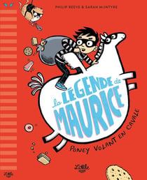 La légende de Maurice Tome 3 : Poney volant en cavale