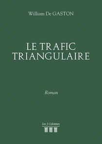 Le trafic triangulaire
