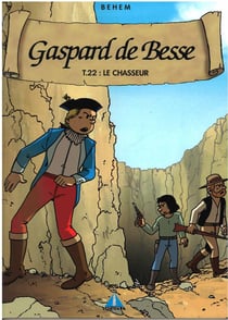 LE CHASSEUR : GASPARD DE BESSE TOME 22