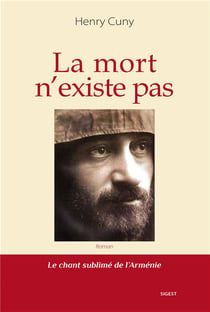 La mort n'existe pas : le chant sublime de l'Arménie
