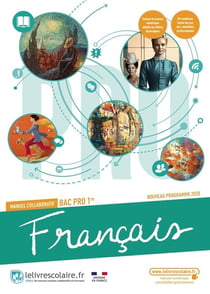Français - 1ère Bac Pro - manuel de l'élève
