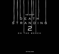 Tout l'art de Death Stranding Tome 2 : On the beach