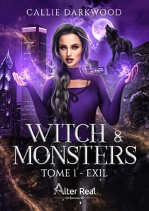 Witch & monsters Tome 1 : exil