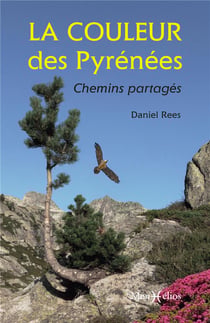 La couleur des Pyrénées : Chemins partagés