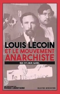 Louis Lecoin et le mouvement anarchiste
