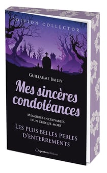 Mes sincères condoléances : Les plus belles perles d'enterrements