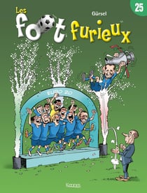 Les Foot Furieux Tome 25