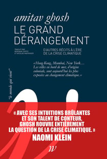 Le grand derangement - nos récits à l'épreuve du changement climatique