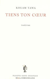 Tiens ton coeur