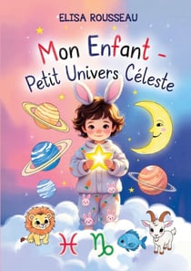 Mon Enfant - Petit Univers Céleste