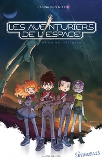 Les aventuriers de l'espace : Alien en détresse