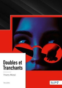 Doubles et tranchants