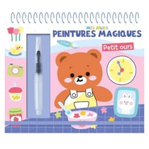 Mes jolies peintures magiques - petit ours