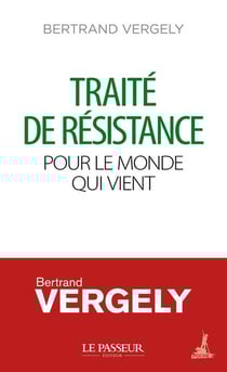 Traité de résistance pour le monde qui vient
