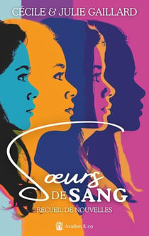 S?urs de Sang : Le recueil de nouvelles multiprimées