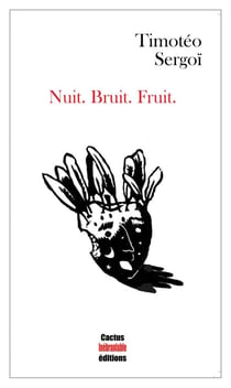 Nuit.bruit.fruit