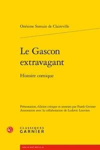 Le gascon extravagant - histoire comique