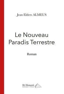 Le nouveau paradis terrestre