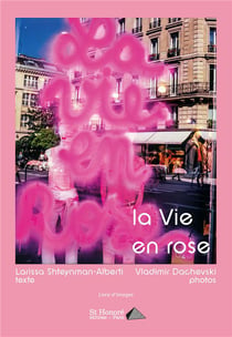La vie en rose