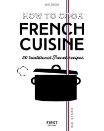 How to cook French cuisine