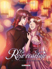 La rose écarlate Tome 15 : elle rend le monde meilleur