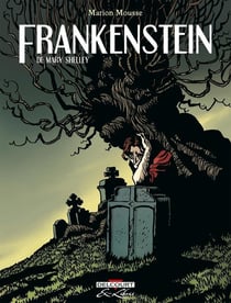 Frankenstein : Intégrale Tomes 1 à 3