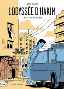 L'odyssée d'Hakim Tome 1 : de la Syrie à la Turquie