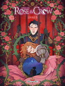 Rose and Crow Tome 5