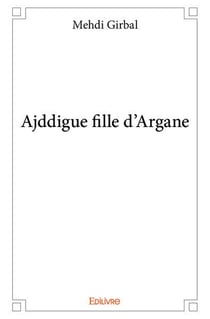 Ajddigue fille d'argane