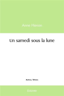 Un samedi sous la lune