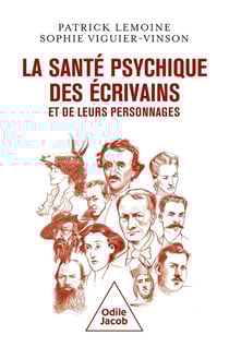 La santé psychique des écrivains et de leurs personnages