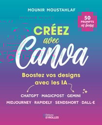 Créez avec Canva : Boostez vos designs avec les IA