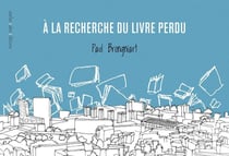À la recherche du livre perdu