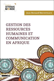 Gestion des ressources humaines et communication en Afrique
