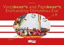 Vinzybear's and papabear's enchanting Christmas eve