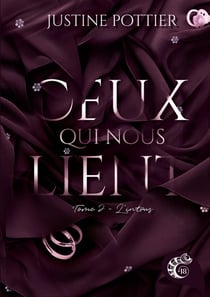 Ceux qui nous lient : L'intrus - Tome 2