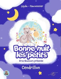 Les contes de Gros Nounours - Cendrillon