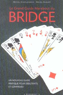 Le grand guide marabout du bridge